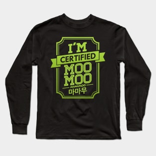 I'M CERTIFIED MAMAMOO MOOMOO Long Sleeve T-Shirt